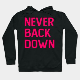 Never Back Down Hoodie